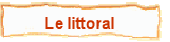 Le littoral